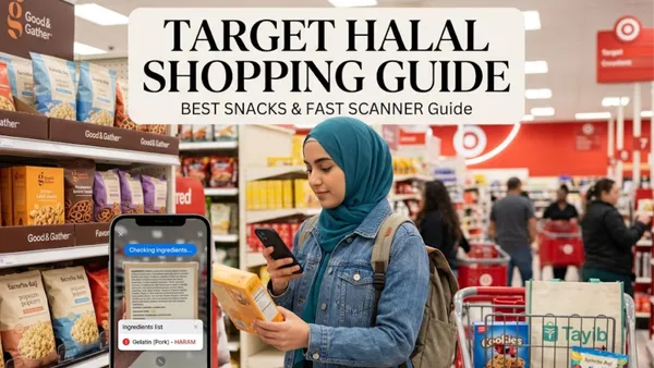 Halal Shopping at Target: Best Snacks & Fast Scanner Guide
